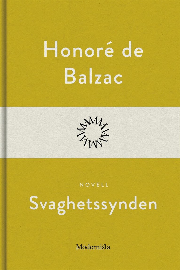 Honoré de Balzac - Svaghetssynden, E-bok