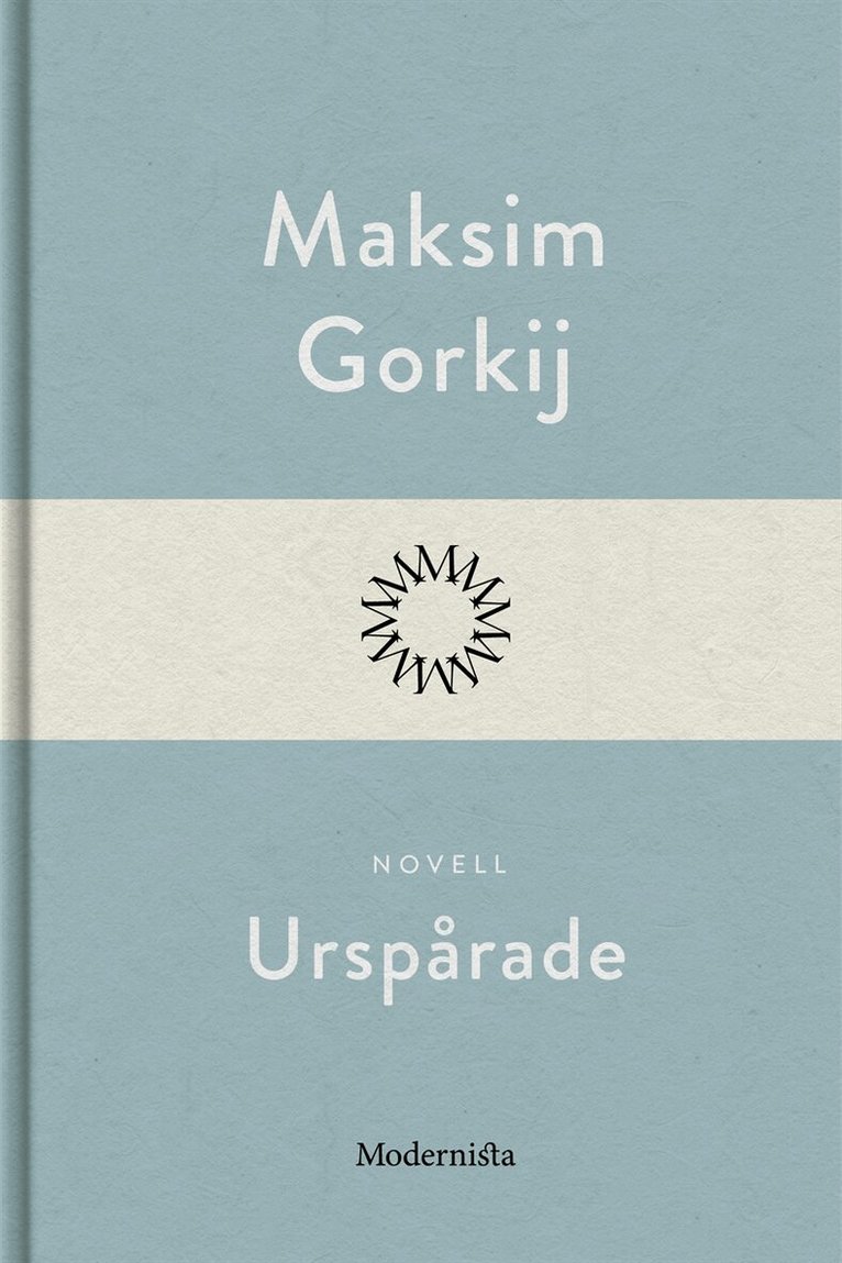 Maksim Gorkij - Urspårade, E-bok