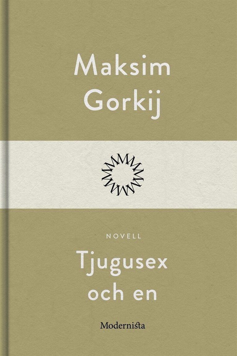 Maksim Gorkij - Tjugusex och en, E-bok