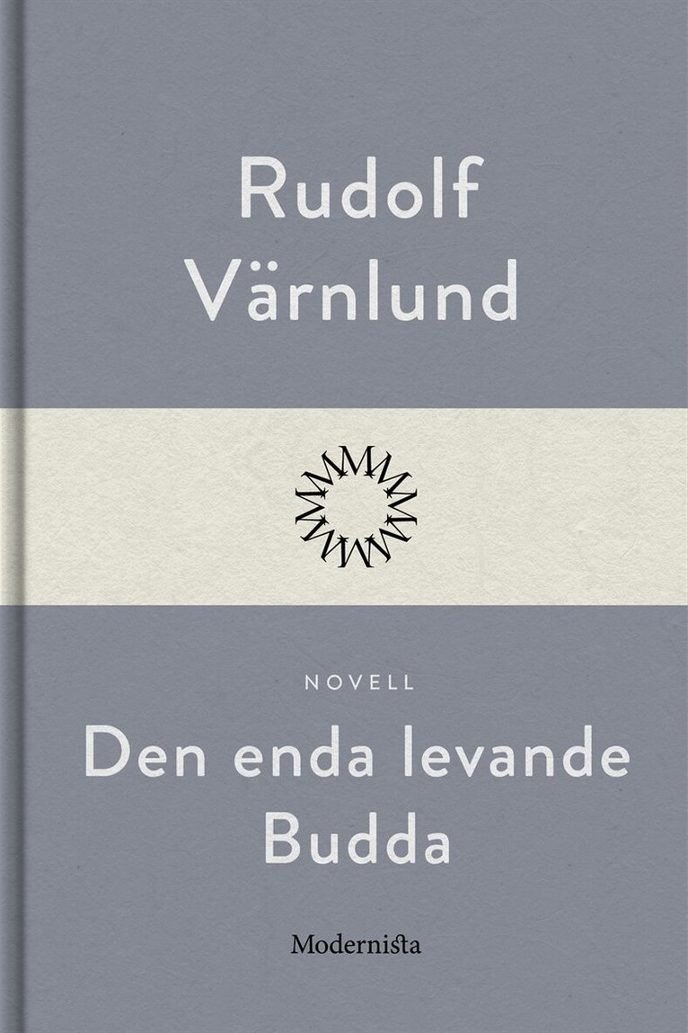 Rudolf Värnlund - Den enda levande Budda, E-bok