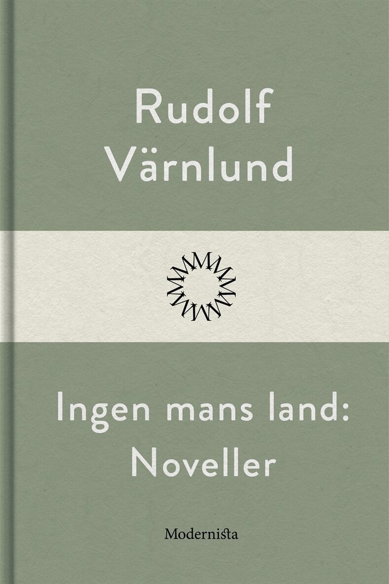 Rudolf Värnlund - Ingen mans land: Noveller, E-bok