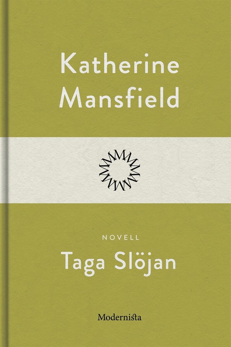 Katherine Mansfield - Taga Slöjan, E-bok
