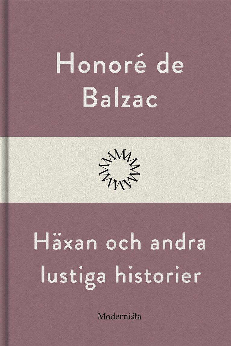 Honoré De Balzac - Häxan och andra lustiga historier, E-bok