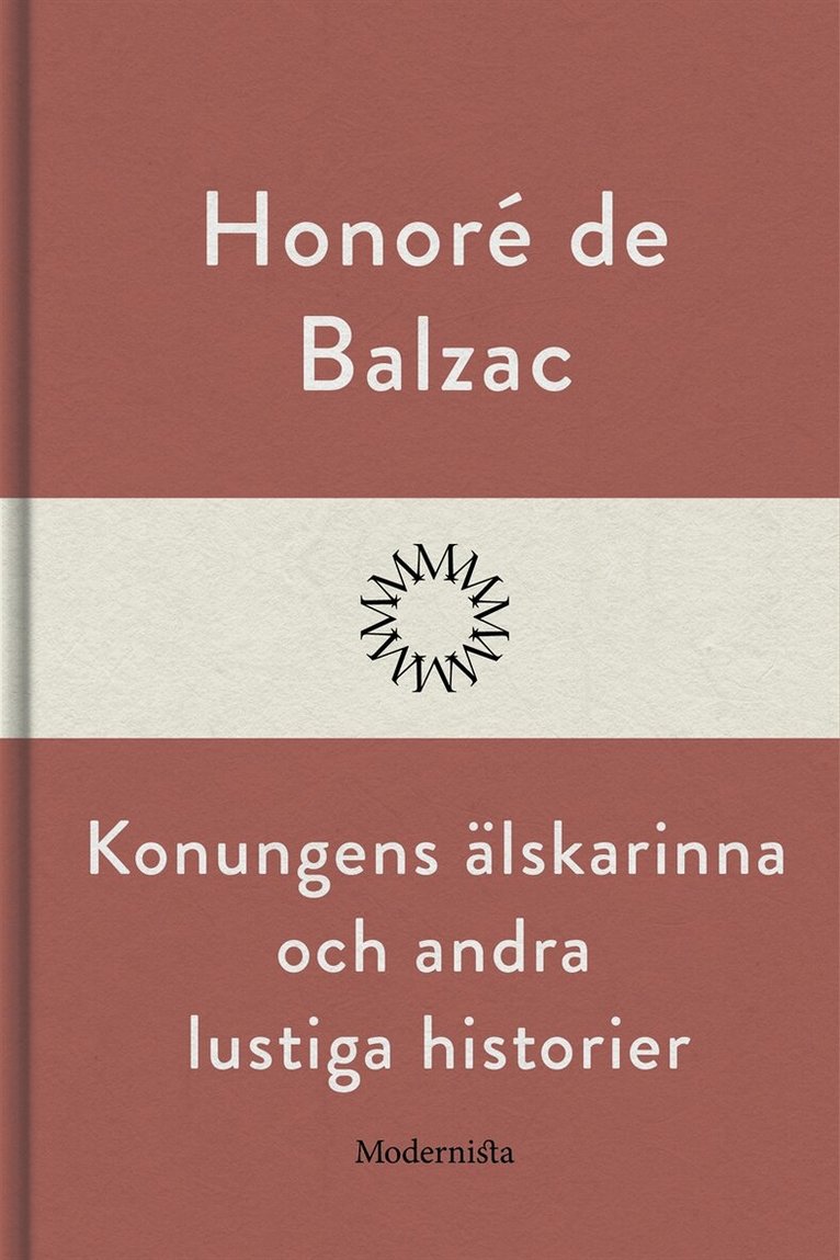 Honoré De Balzac - Konungens älskarinna och andra lustiga historier, E-bok