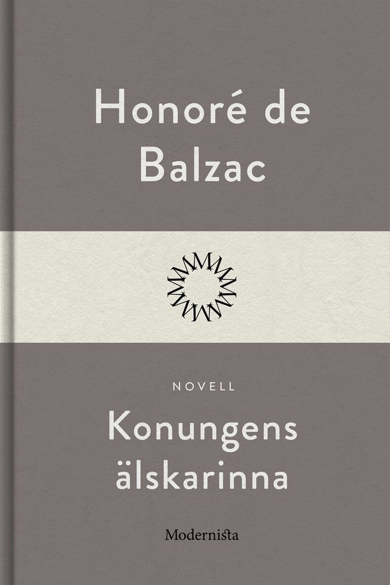 Honoré De Balzac - Konungens älskarinna, E-bok