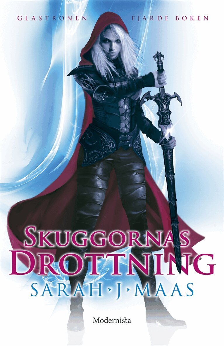 Sarah J. Maas - Skuggornas drottning (Fjärde boken i Glastronen-serien), E-bok