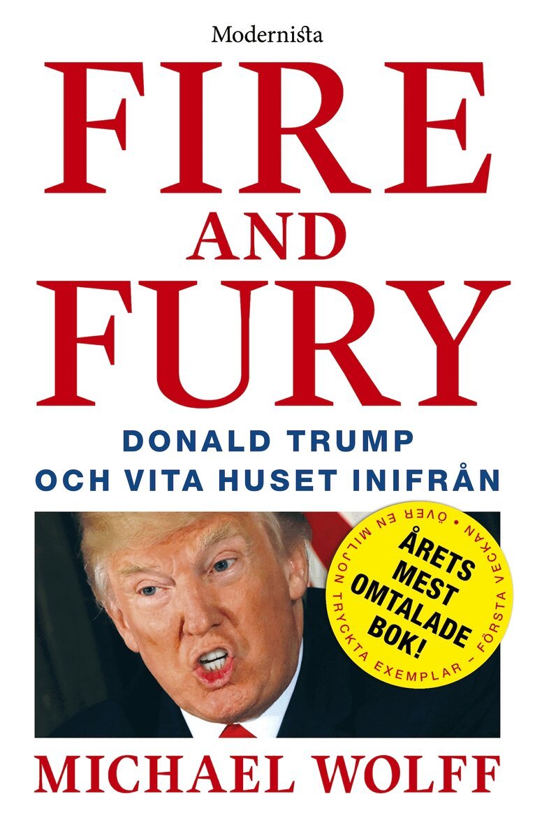 Michael Wolff - Fire and Fury: Donald Trump och Vita huset inifrån, E-bok