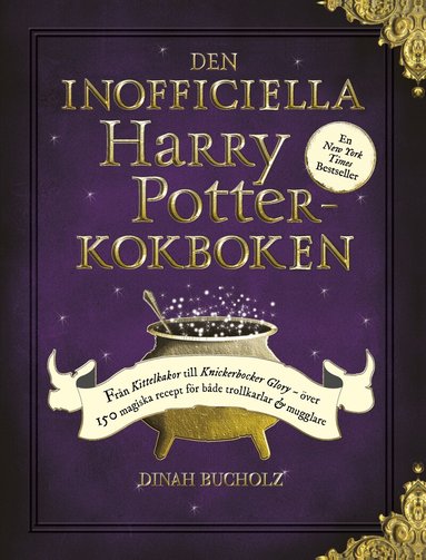 Dinah Bucholz - Den inofficiella Harry Potter-kokboken, Inbunden