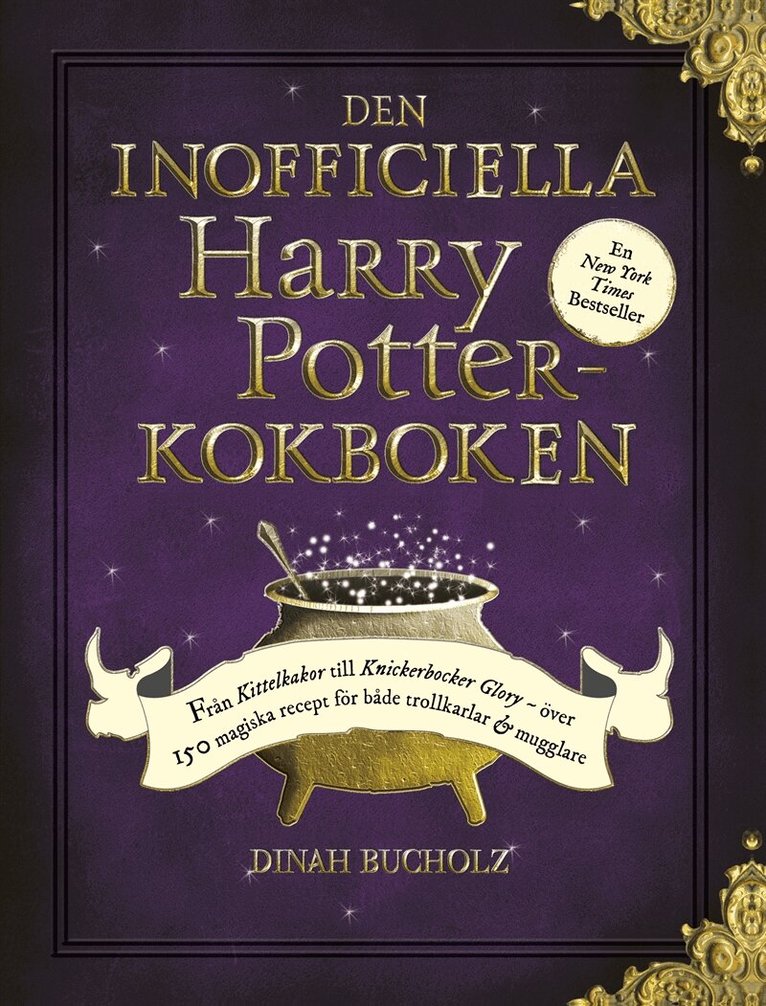 Dinah Bucholz, George Beahm - Den inofficiella Harry Potter-kokboken, E-bok