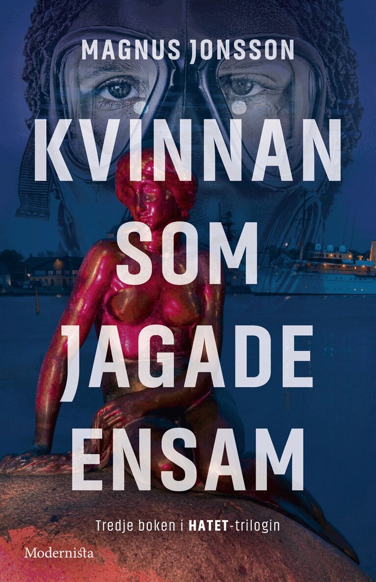 Magnus Jonsson - Kvinnan som jagade ensam (Tredje boken i Hatet-trilogin), E-bok