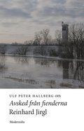 Om Avsked från fienderna av Reinhard Jirgl