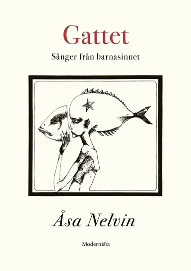 Åsa Nelvin, Eva Runefelt - Gattet: Sånger från barnasinnet, E-bok