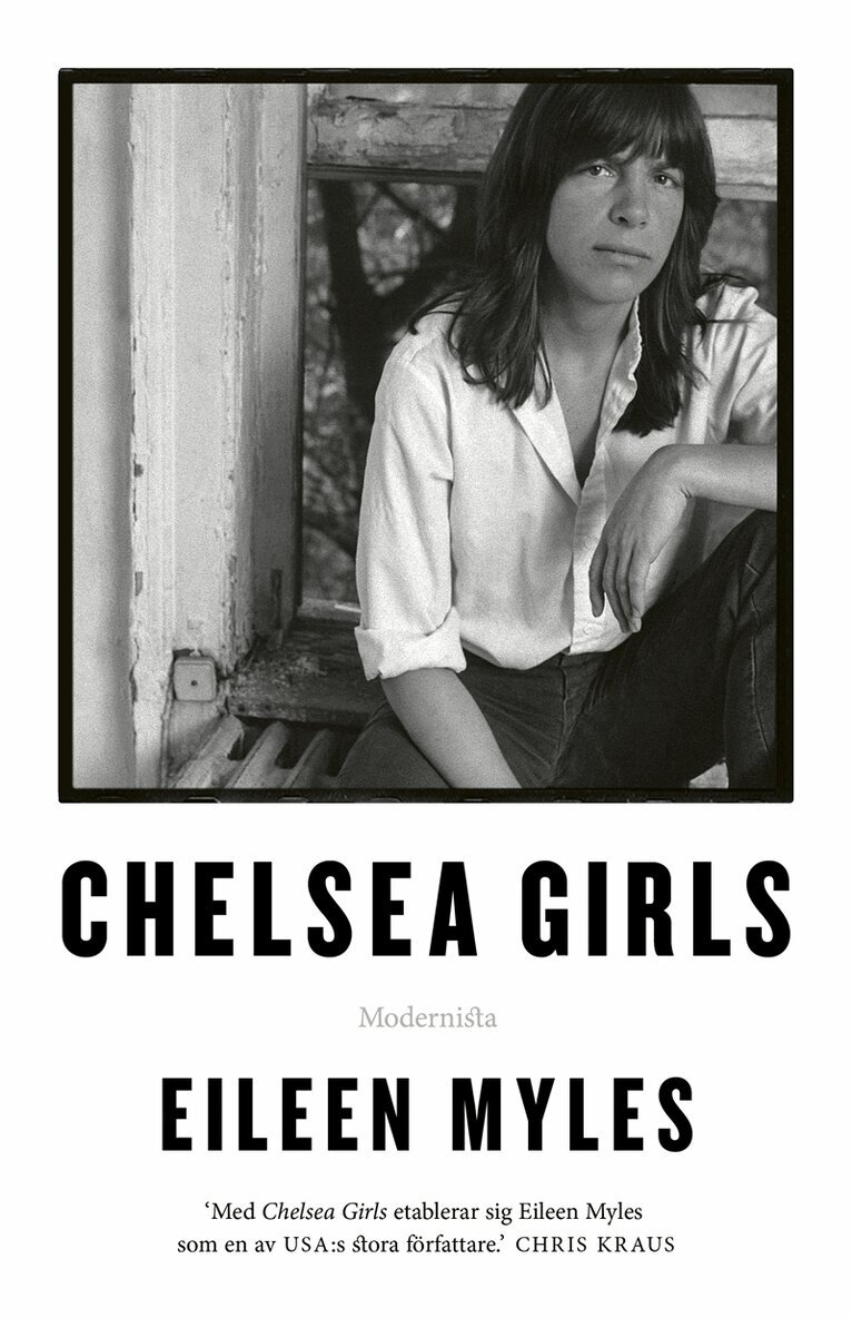 Eileen Myles - Chelsea Girls, E-bok