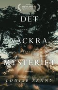 Det vackra mysteriet (En kommissarie Gamache-deckare)