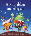 Aliens lskar underbyxor