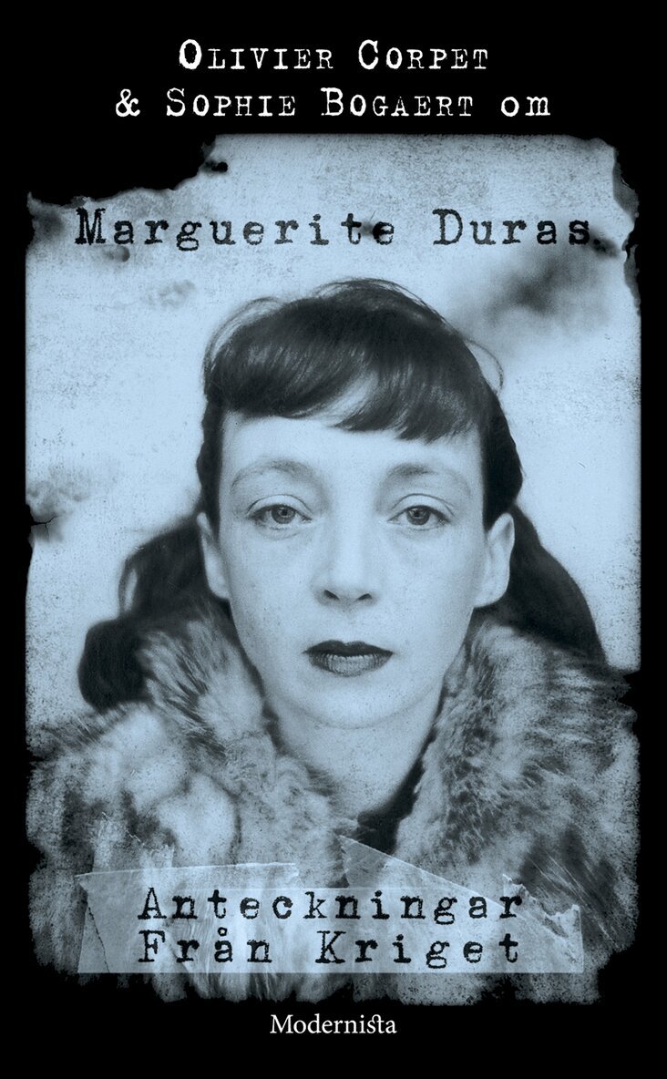 Sophie Bogaert, Olivier Corpet - Om Anteckningar från kriget av Marguerite Duras, E-bok