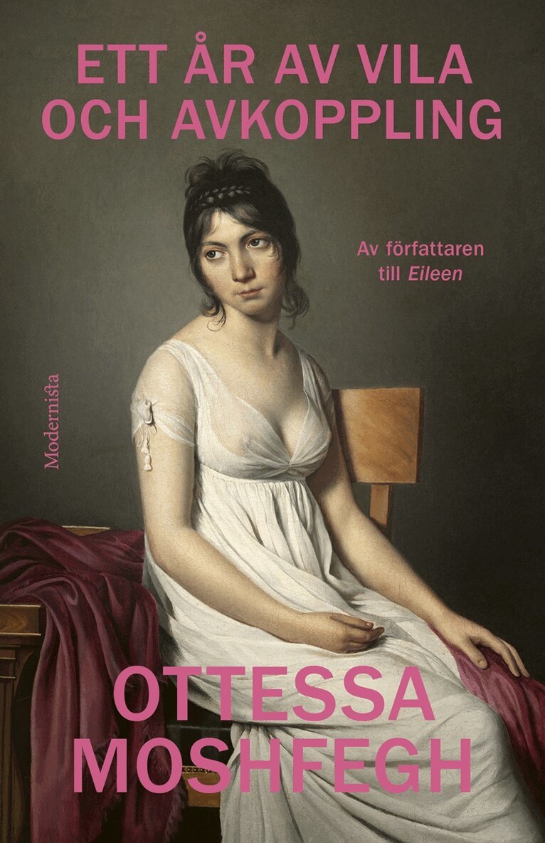 Ottessa Moshfegh - Ett år av vila och avkoppling, E-bok