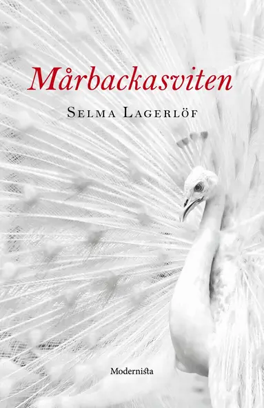 Selma Lagerlöf - Mårbackasviten, Inbunden