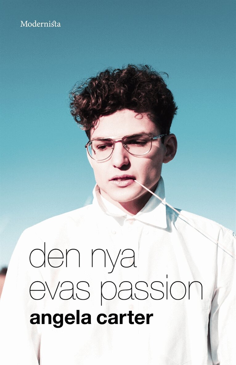 Angela Carter, Torbjörn Elensky - Den nya Evas passion, E-bok