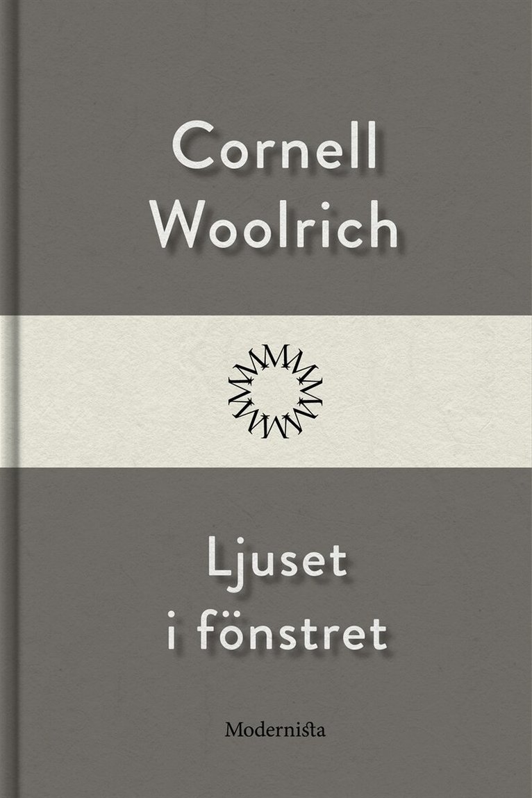 Cornell Woolrich - Ljuset i fönstret, E-bok