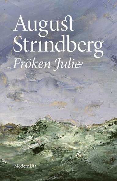 August Strindberg Fröken Julie