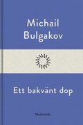 Ett bakvnt dop
