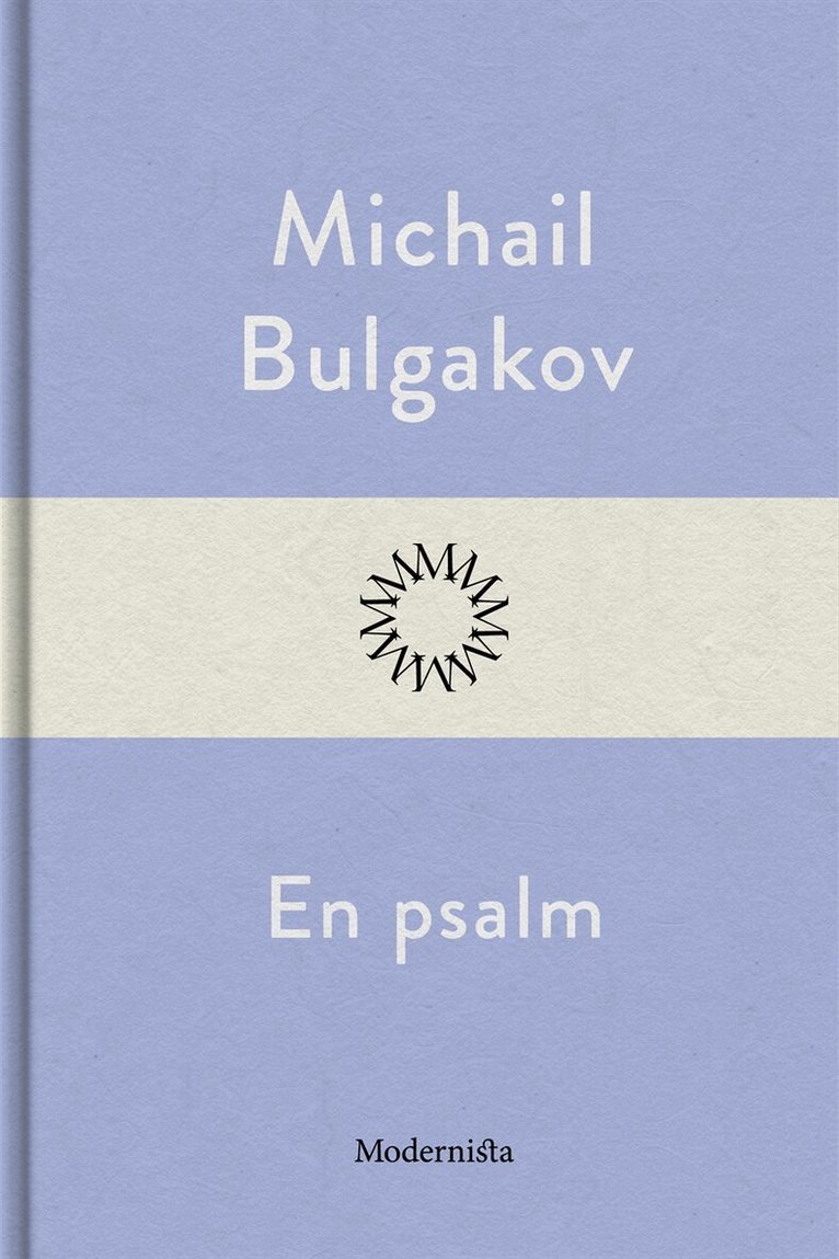 Michail Bulgakov - En psalm, E-bok