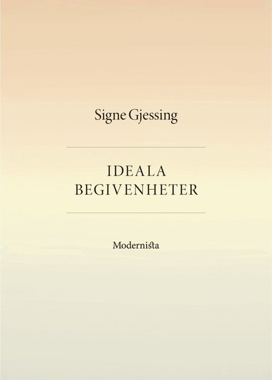 Signe Gjessing - Ideala begivenheter, Häftad