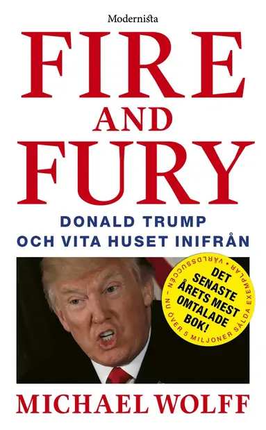 Michael Wolff - Fire and Fury: Donald Trump och Vita huset inifrån, Pocket