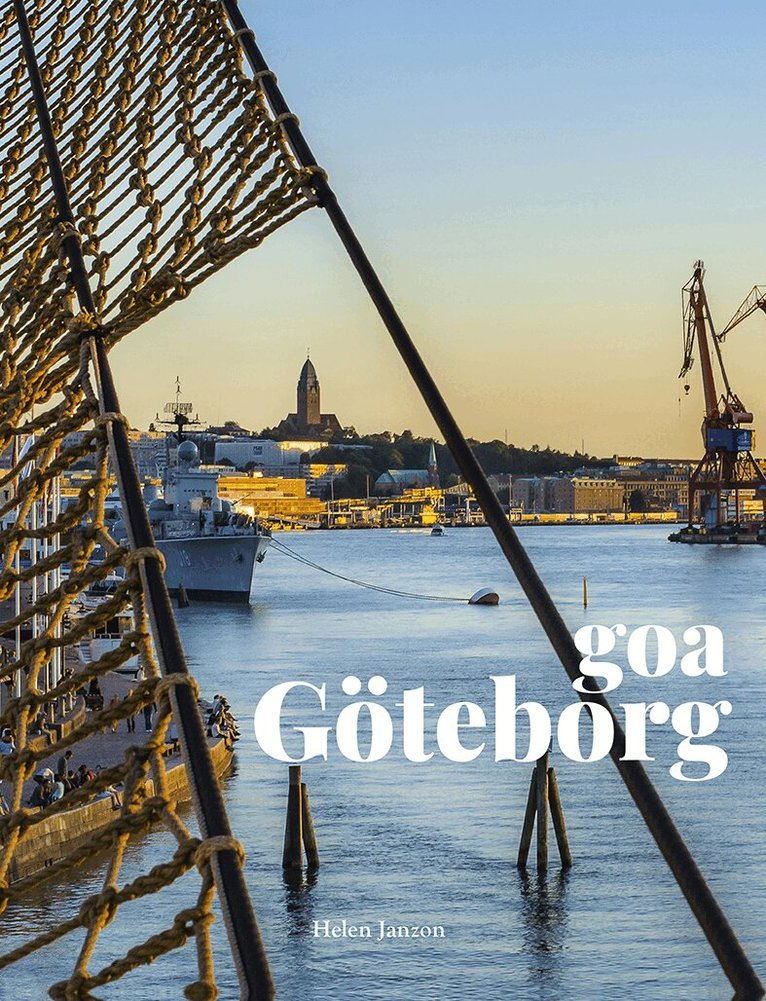 Helen Janzon - Goa Göteborg, Inbunden