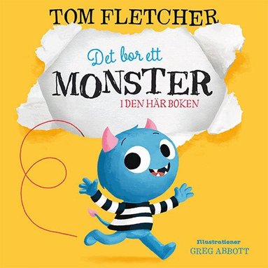 Tom Fletcher - Det bor ett monster i den här boken, Inbunden
