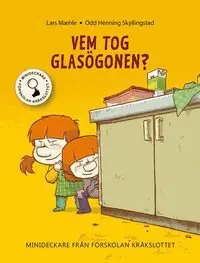 Lars Mæhle, Odd Henning Skyllingstad - Vem tog glasögonen?, E-bok