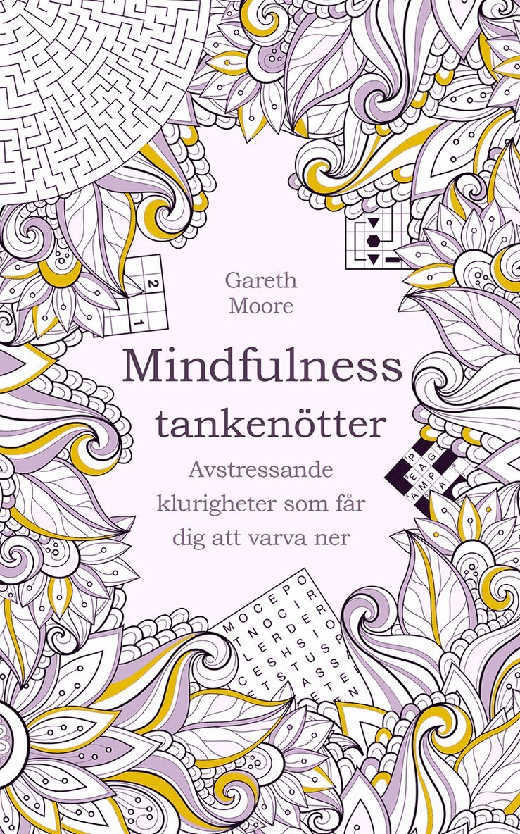 Gareth Moore - Tankenötter för mindfulness : avstressande klurigheter som får dig att varva ner, Häftad