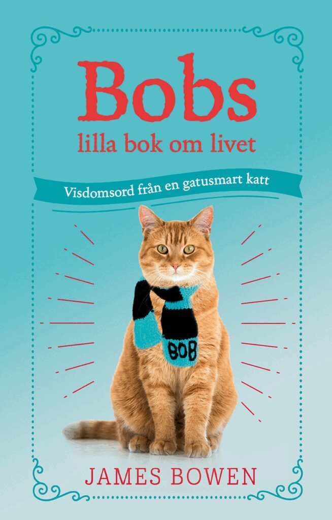 James Bowen - Bobs lilla bok om livet, E-bok
