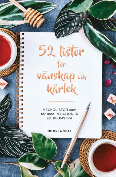 Moorea Seal - 52 listor för vänskap och kärlek : veckolistor, Inbunden
