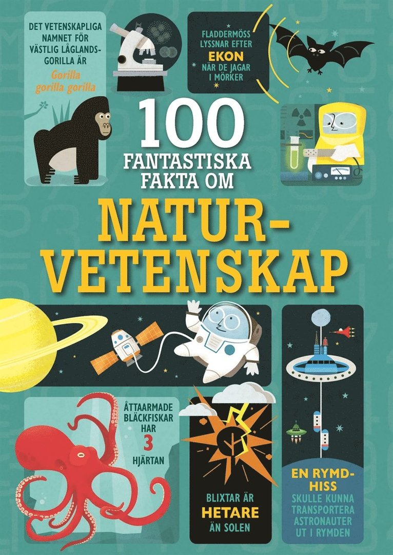 Alex Frith, Minna Lacey - 100 fantastiska fakta om naturvetenskap, E-bok