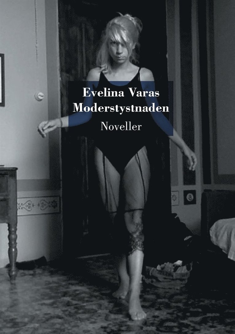 Evelina Varas - Moderstystnaden, E-bok