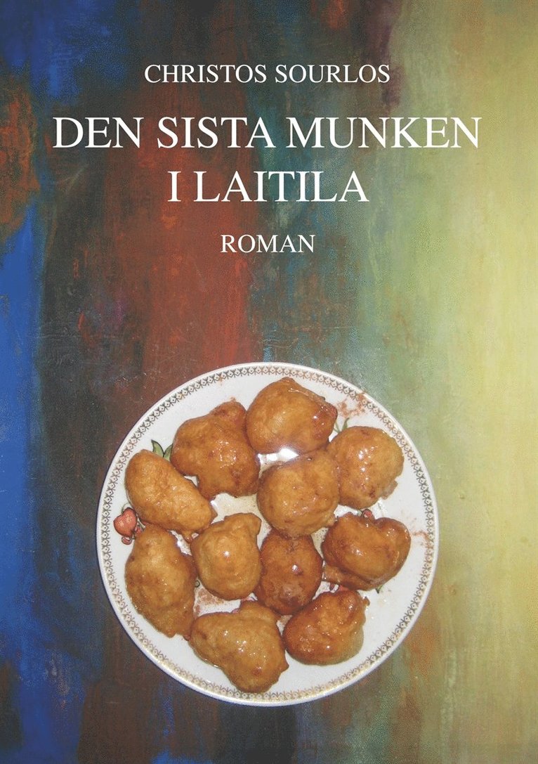 Christos Sourlos - Den sista munken i Laitila, E-bok