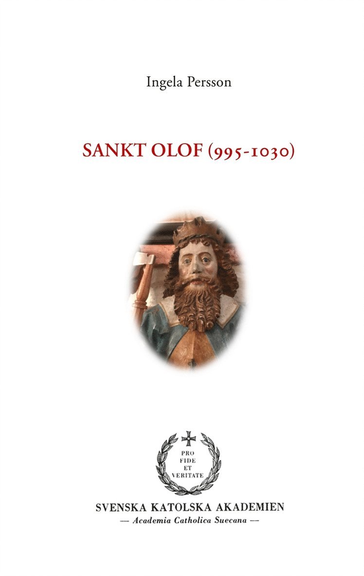 Ingela Persson - Sankt Olof (995-1030), E-bok