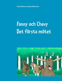 Fanny och Chevy: Det första mötet