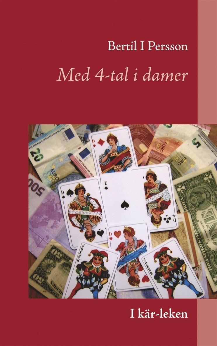 Bertil I Persson - Med 4-tal i damer: Kär-leken, E-bok