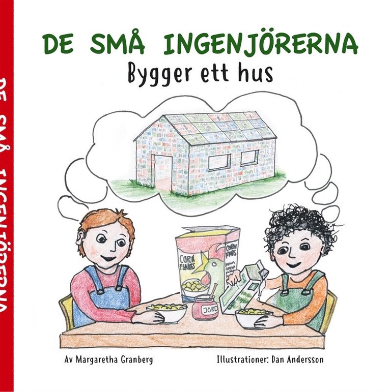 Dan Andersson, Margaretha Granberg - De små ingenjörerna: Bygger ett hus, E-bok