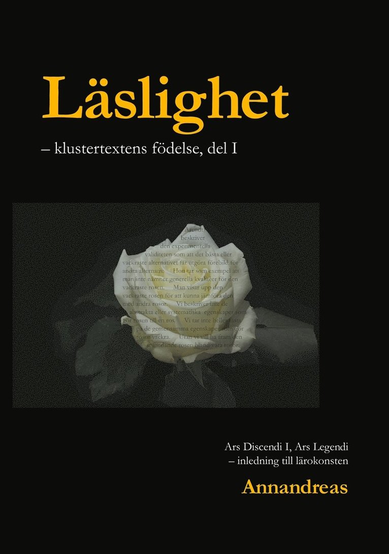 Annandreas, - Läslighet: Klustertextens födelse - inledning till lärokonsten, del 1, E-bok
