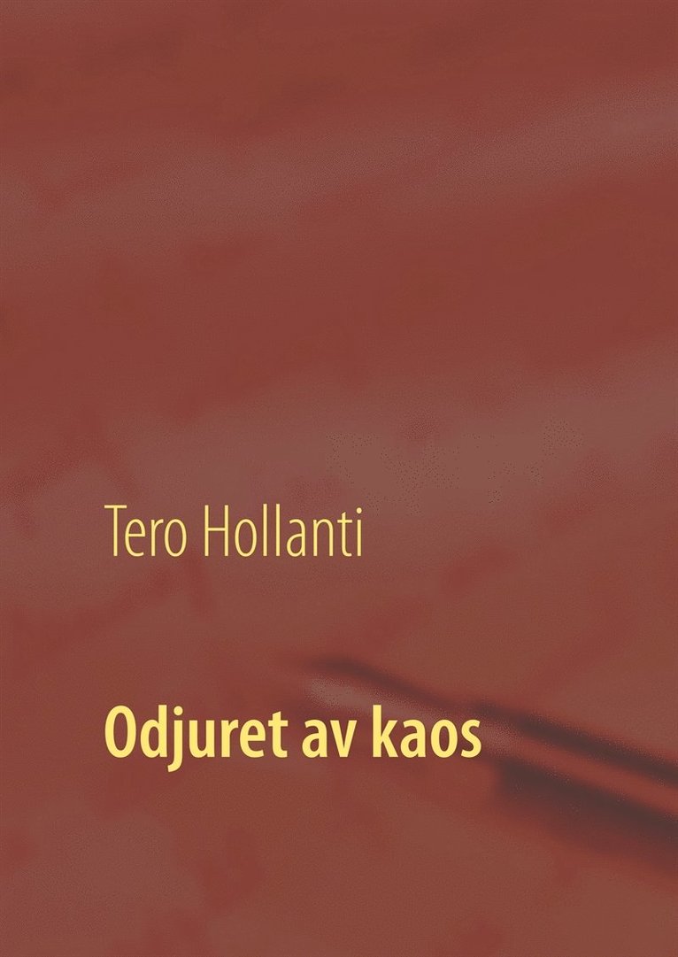 Tero Hollanti - Odjuret av kaos: Vargflickan, E-bok