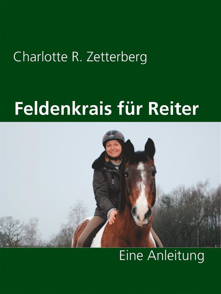Charlotte R. Zetterberg - Feldenkrais für Reiter: Eine Anleitung, E-bok