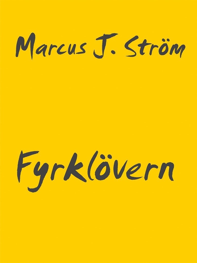 Marcus J. Ström - Fyrklövern, E-bok