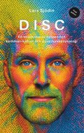 Disc: En stilstudie av beteenden kommunikation och påverkanspsykologi