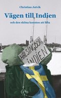Vägen till Indien: och den sköna konsten att lifta