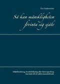 S kan mnskligheten frinta sig sjlv : miljfrstring, verbefolkning eller krnvapenkrig kan leda till ett sjtte massutdende