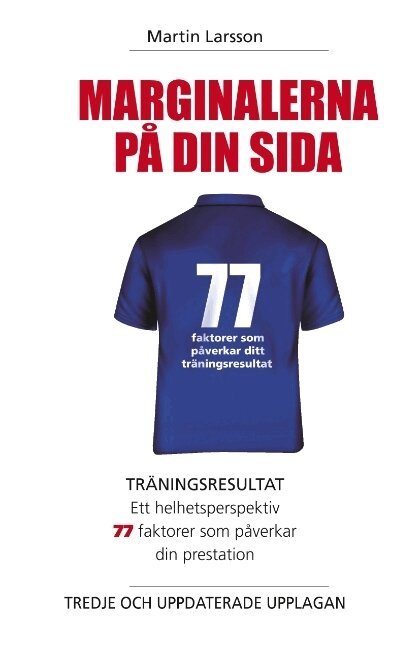 Martin Larsson - Marginalerna på din sida : träningsresultat ett helhetsperspektiv, Häftad